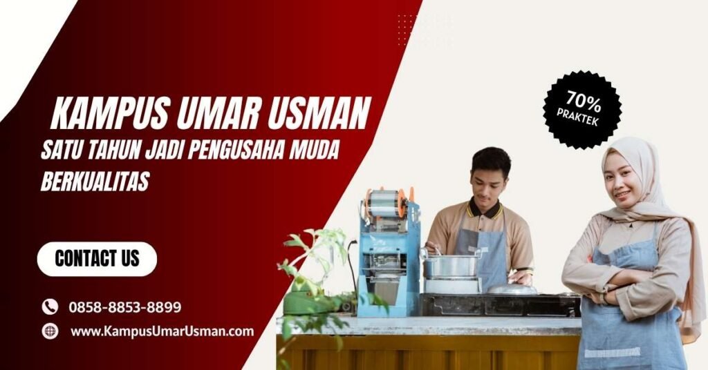Kampus Umar Usman: Satu Tahun Jadi Pengusaha Muda Berkualitas
