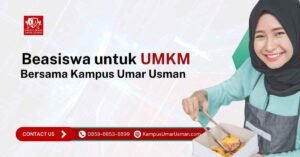 Beasiswa untuk UMKM Bersama Kampus Umar Usman